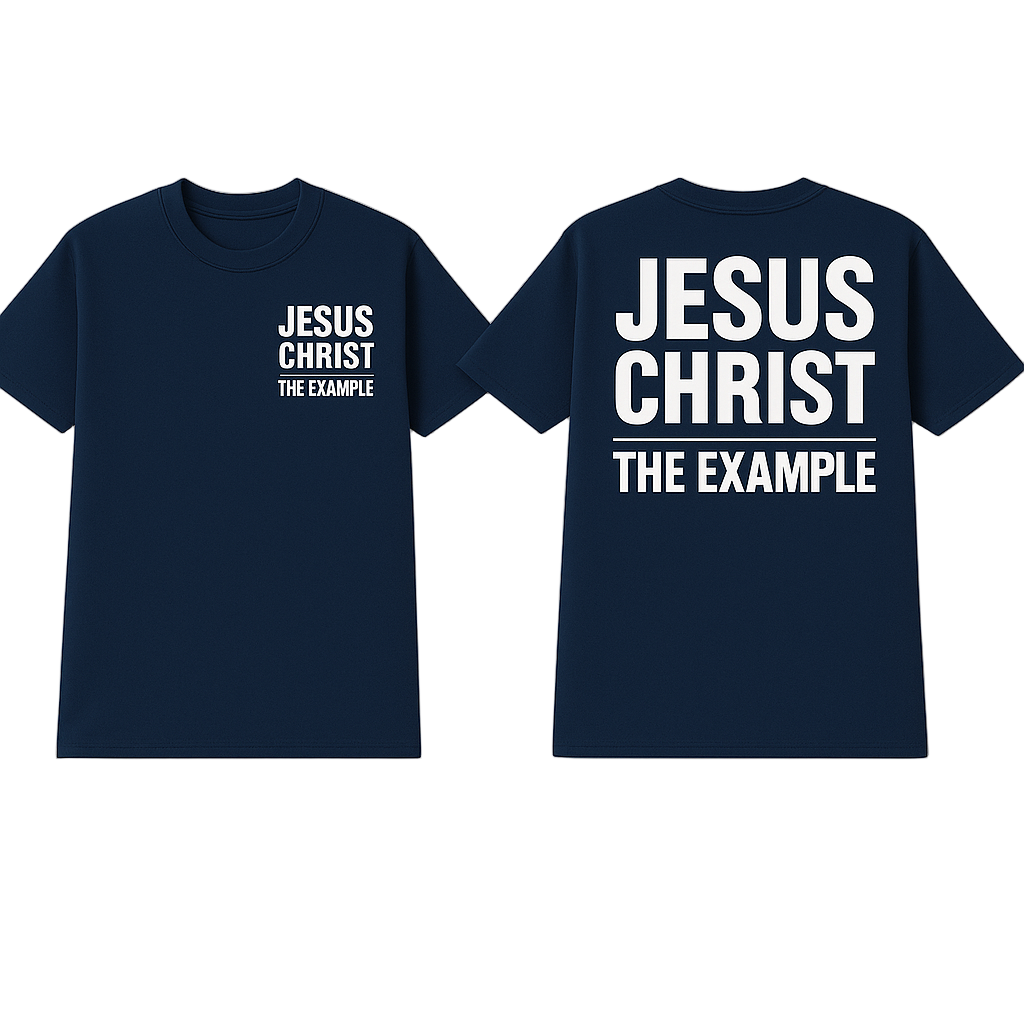 JESUS CHRIST, THE EXAMPLE | Navy Blue T-Shirt (White Print)