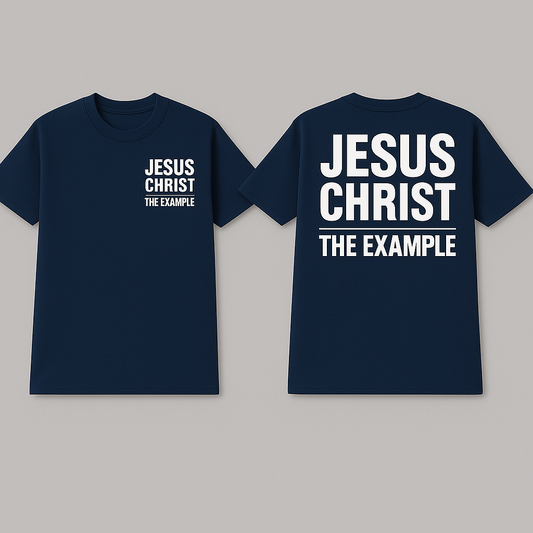 JESUS CHRIST, THE EXAMPLE | Navy Blue T-Shirt (White Print)
