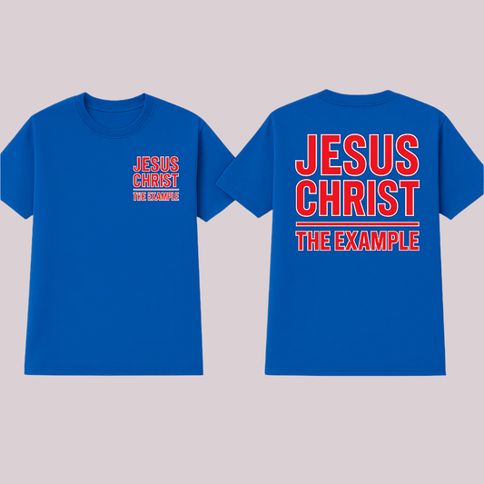 JESUS CHRIST, THE EXAMPLE | Royal Blue T-Shirt (Red Print)